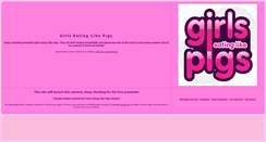 Desktop Screenshot of girlseatinglikepigs.com